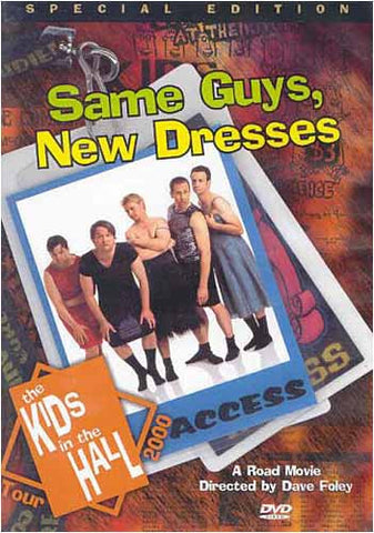 Same Guys, New Dresses - The Kids In The Hall Tour 2000 (Special Edition) DVD Movie 