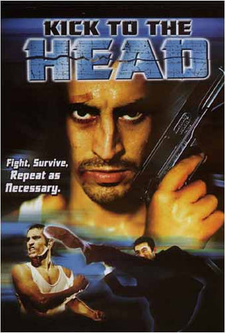 Kick To The Head DVD Movie 