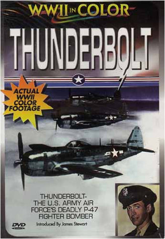 WWII in Color - Thunderbolt DVD Movie 