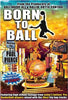 Born to Ball (2003) DVD Movie 