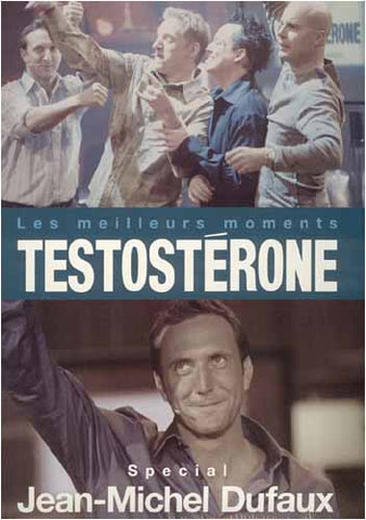 Testosterone - Les Meilleurs Moments de Jean-Micheal Dufaux DVD Movie 