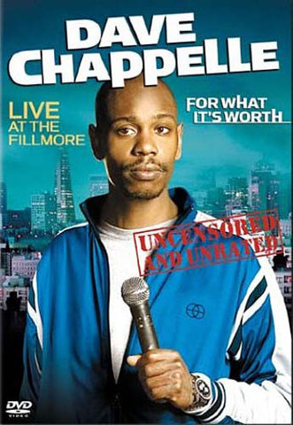Dave Chappelle - For What It's Worth - Live At The Fillmore (Uncensored And Unrated) DVD Movie 