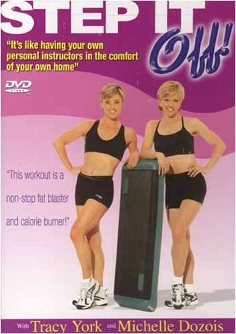 Step It Off With Tracy York and Michelle Dozois DVD Movie 
