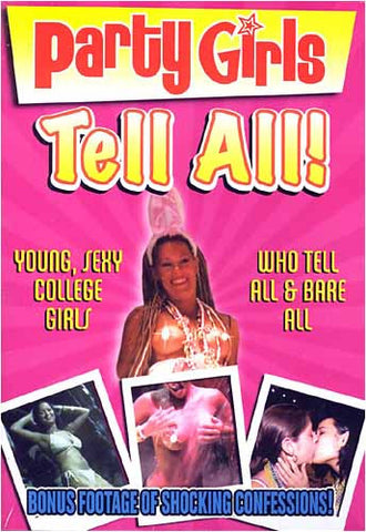 Party Girls - Tell All! DVD Movie 