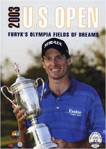2003 U.S. Golf Open - Furyk's Olympia Fields of Dreams DVD Movie 