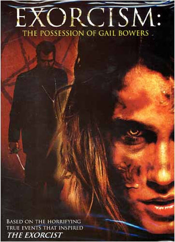 Exorcism - The Possession of Gail Bowers DVD Movie 