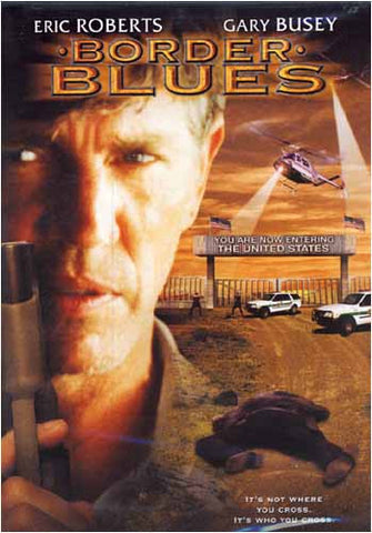 Border Blues DVD Movie 