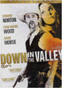 Down in the Valley (Widescreen) DVD Movie 