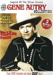 The Gene Autry Collection (The Old Corral / Riders of the Whistling Pines)...2 Movies on 1 Disc