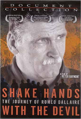 Shake Hands with the Devil: The Journey of Romeo Dallaire DVD Movie 