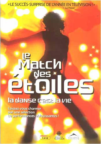 Le Match des Etoiles - la danse c'est la vie DVD Movie 
