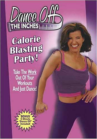 Dance Off the Inches - Calorie Blasting Party! DVD Movie 
