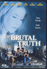 The Brutal Truth (Bilingual) DVD Movie 