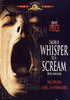 From A Whisper To A Scream (Bilingual) DVD Movie 