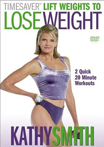 Kathy Smith - Timesaver Lift Weights to Lose Weight (White cover) DVD Movie 