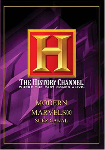 Modern Marvels - Suez Canal (History Channel) DVD Movie 