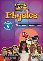 Standard Deviants School - Physics, Program 9 - Thermodynamics (Classroom Edition)