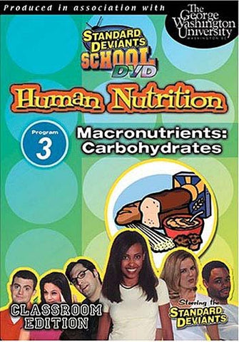 Standard Deviants School - Human Nutrition - Program 3 - Macronutrients Carbohydrates DVD Movie 