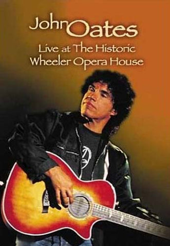 John Oates - Live at the Historic Wheeler Opera House DVD Movie 