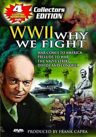 World War II: Why We Fight (War Comes to America / Prelude to War / The Nazi Strike / Divide And Con DVD Movie 