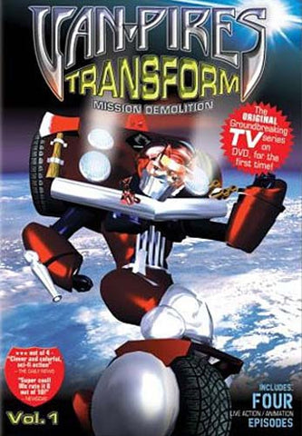 Van-Pires Transform: Mission Demolition, Vol. 1 DVD Movie 