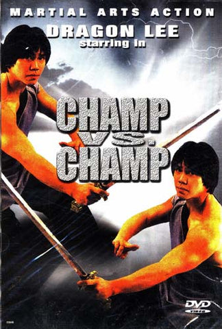 Champ vs. Champ (Dragon Lee) DVD Movie 