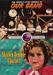 Our Gang / Shirley Temple Classics (Double Feature)