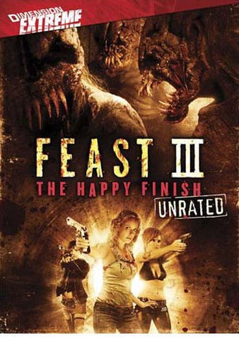 Feast III (3) - The Happy Finish (Unrated) DVD Movie 