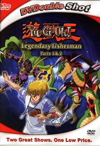 Yu-Gi-Oh! - Legendary Fisherman Part 1 and 2 DVD Movie 