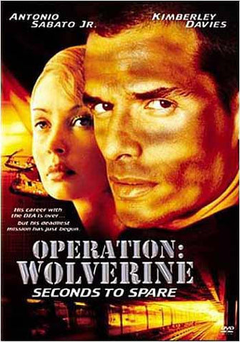 Operation - Wolverine - Seconds to Spare DVD Movie 