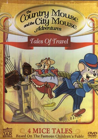 The Country Mouse and the City Mouse Adventures - Tales of Travel DVD Movie 