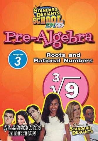 Standard Deviants School - Pre-Algebra Module 3: Roots and Rational Numbers DVD Movie 