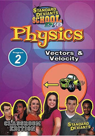 Standard Deviants School - Physics, Program 2 - Vectors and Velocity DVD Movie 
