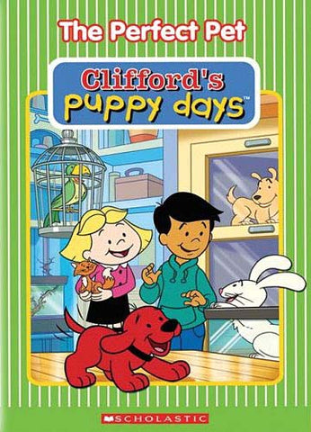 Clifford's Puppy Days - Perfect Pet DVD Movie 