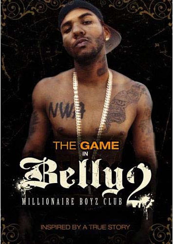 Belly 2 - Millionaire Boyz Club DVD Movie 