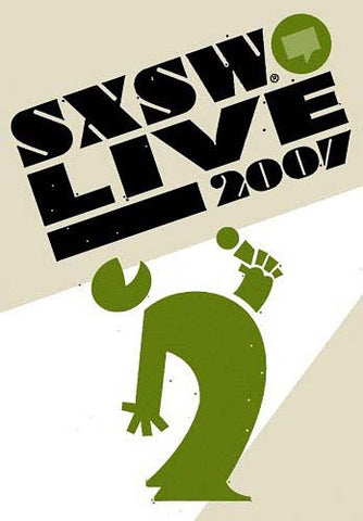 SXSW Live 2007 DVD Movie 
