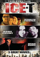 Ice-T Triple Feature (Stealth Fighter/Body Count/Mean Guns)