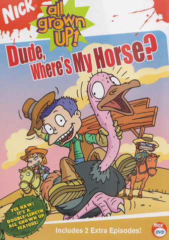 All Grown Up - Dude Where s My Horse? DVD Movie 