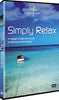 Simply Relax - Mind Body Spirit DVD Movie 