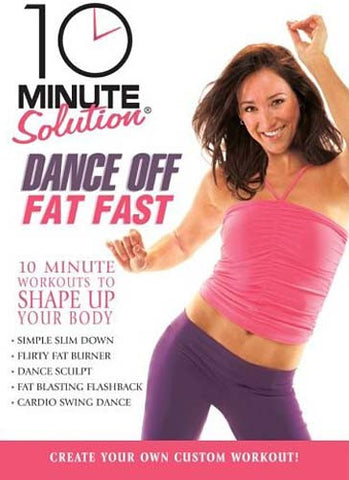 10 Minute Solution - Dance Off Fat Fast DVD Movie 