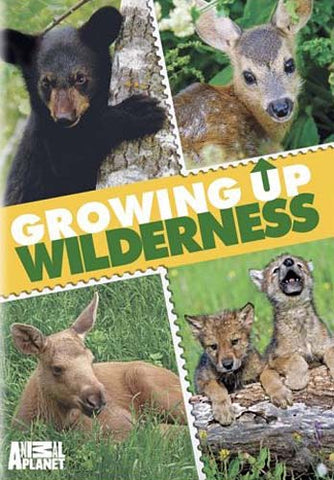 Growing Up Wilderness DVD Movie 