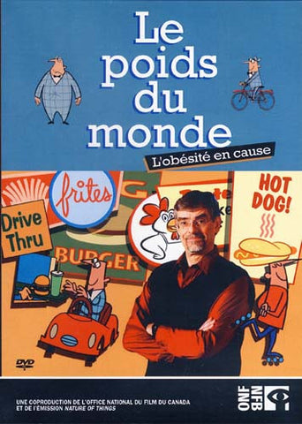 Le Poids Du Monde - L'obesite En Cause DVD Movie 
