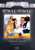 Petrole!Petrole! DVD Movie 