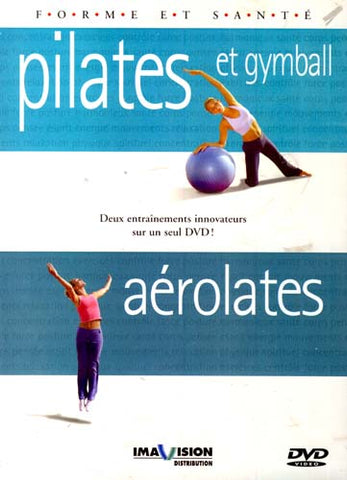 Pilates Et Gymball/Aerolates DVD Movie 