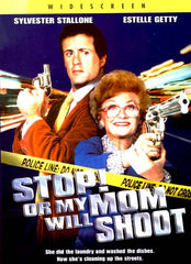 Stop Or My Mom Will Shoot