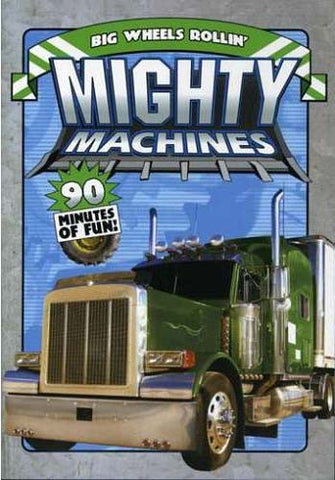 Mighty Machines - Big Wheels Rollin' DVD Movie 