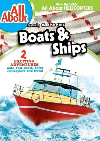 All About Boats And Ships And Helicopters DVD Movie 