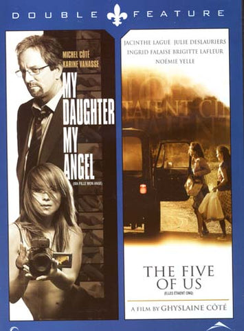 Ma Fille Mon Ange (My Daughter My Angel) /Elles Etaien Cinq (The Five Of Us)(Double Feature) DVD Movie 