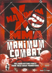 Maximum MMA Presents - Maximum Combat - Vol. 1