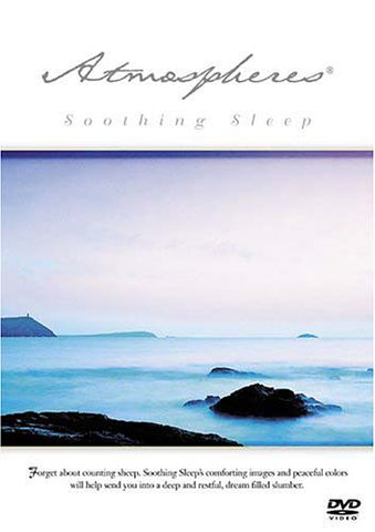 Atmospheres - Soothing Sleep DVD Movie 